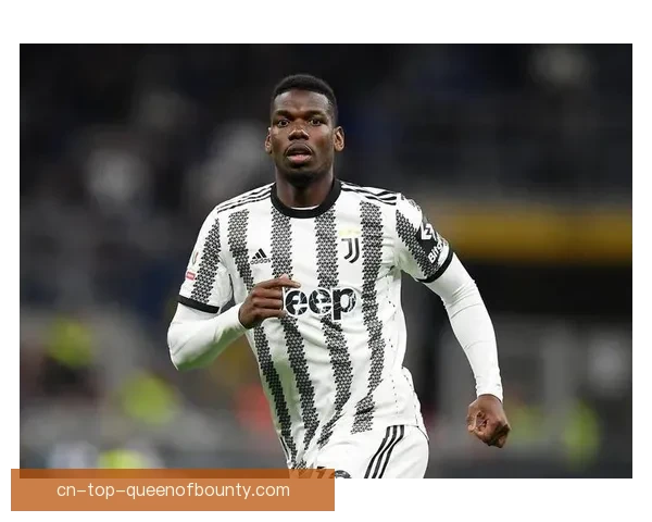 博格巴兴奋剂违规遭四年禁赛尤文中场生涯骤变足坛震动未来成疑声